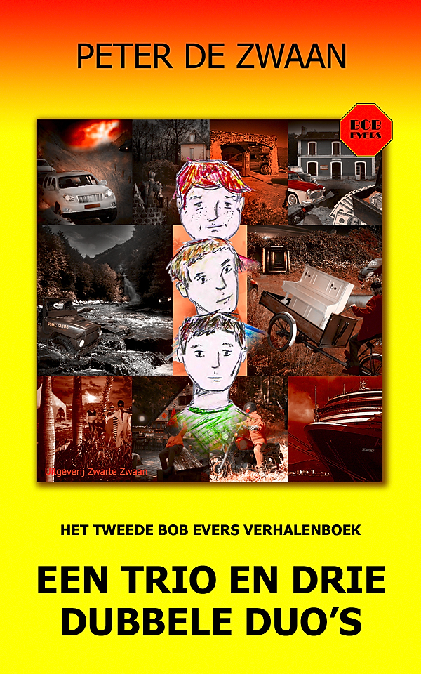 Een trio en drie dubbele duo’s - Het tweede Bob Evers Verhalenboek 